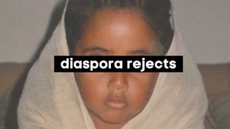 podcast cover art for Diaspora Rejects by Yordanos Tesfazion
