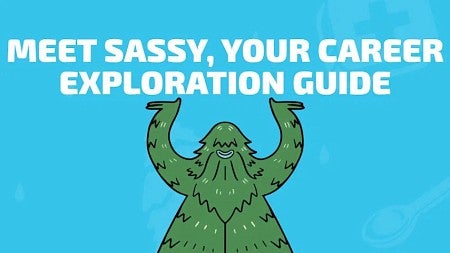 digital graphic showing an evergreen tree character holding up the words "Meet Sassy, Your Career Exploration Guide"